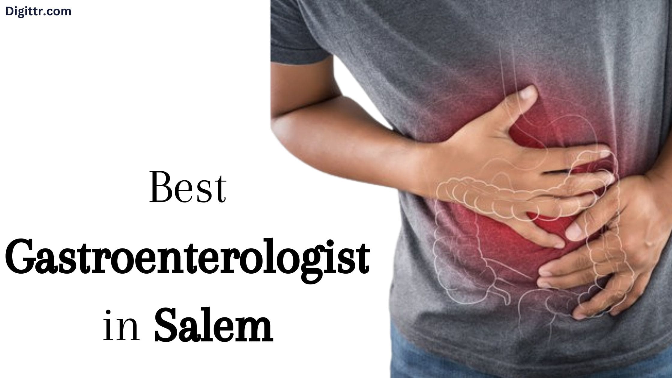 Best Gastroenterologist in Salem |Salem Gastro Hospital